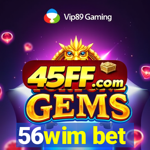 56wim bet
